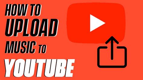 How to Upload Music on YouTube: A Detailed Guide with Insightful Views